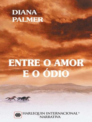 cover image of Entre o amor e o ódio